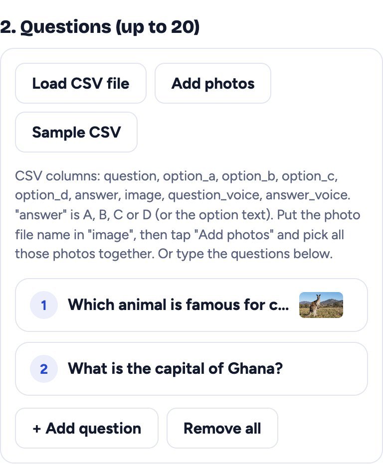 Load a CSV file, add photos or type the questions