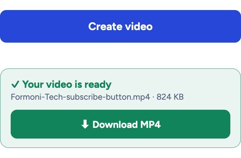 Create the video and download the MP4
